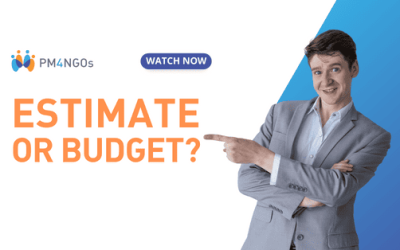 Are you working from an Estimate, or a Budget?
